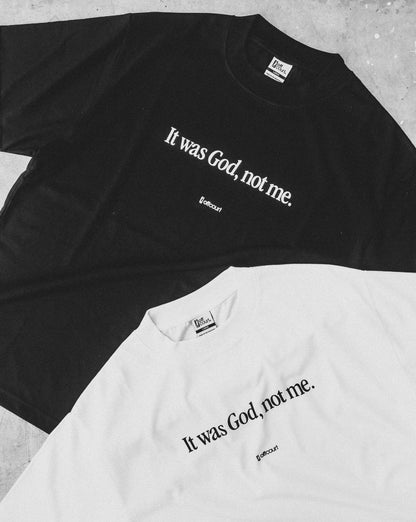 "God, Not Me" Black / Off-white Graphic Tees