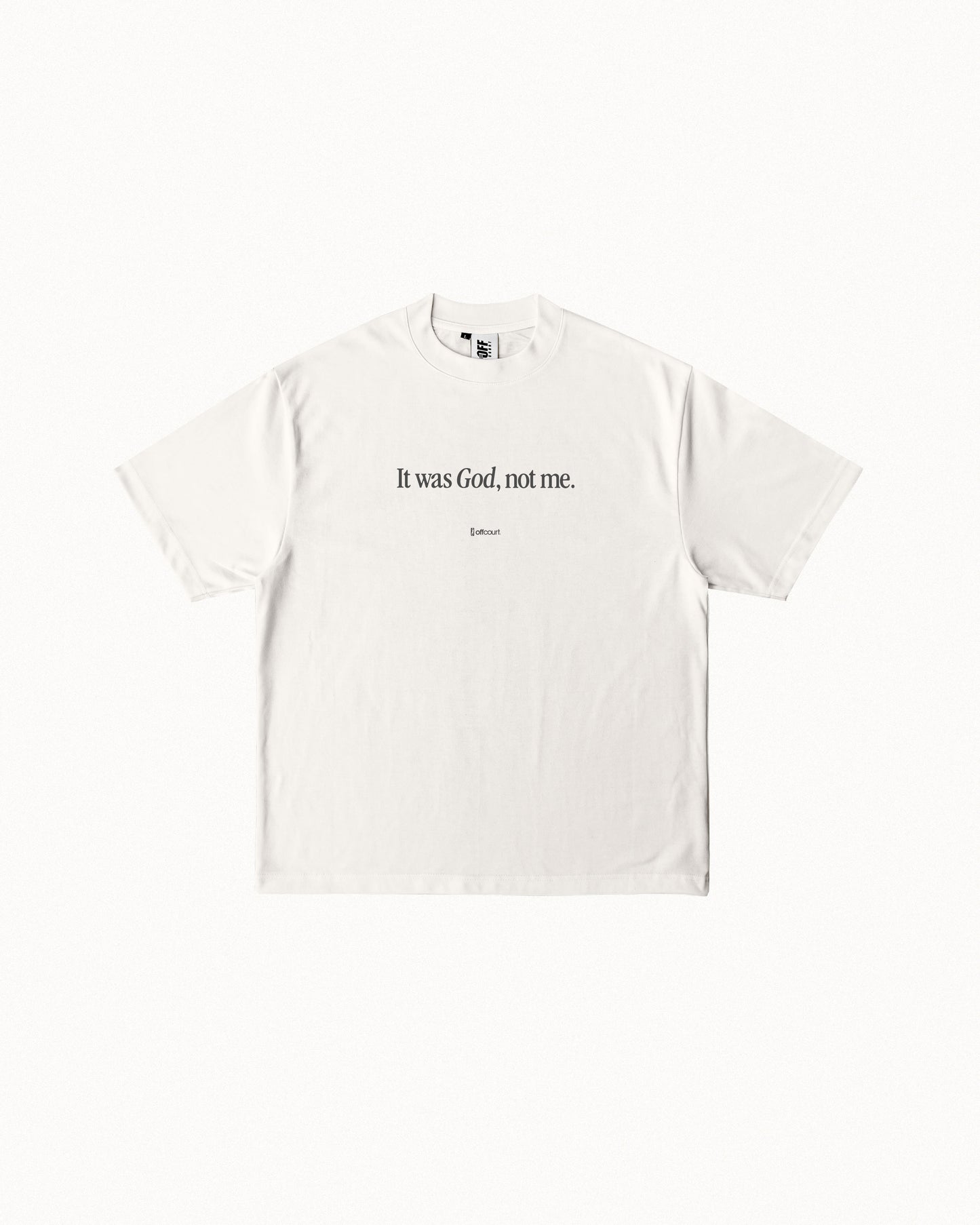 "God, Not Me" Black / Off-white Graphic Tees